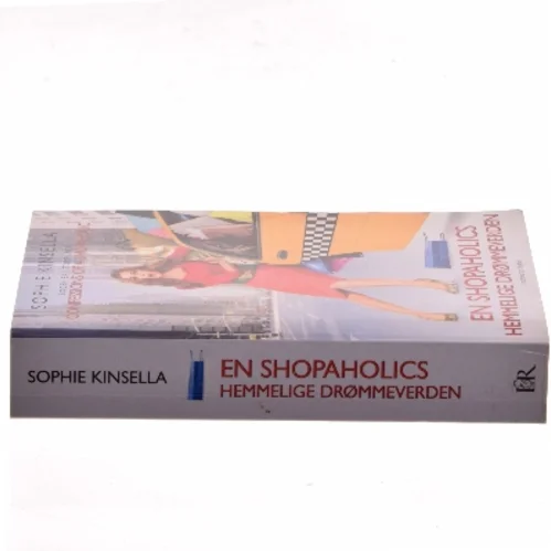 En shopaholics hemmelige drømmeverden af Sophie Kinsella (Bog)