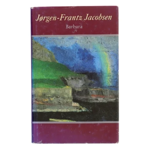 Barbara : roman af Jørgen-Frantz Jacobsen (f. 1900) (Bog)