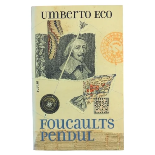 Foucaults pendul : roman af Umberto Eco (Bog)