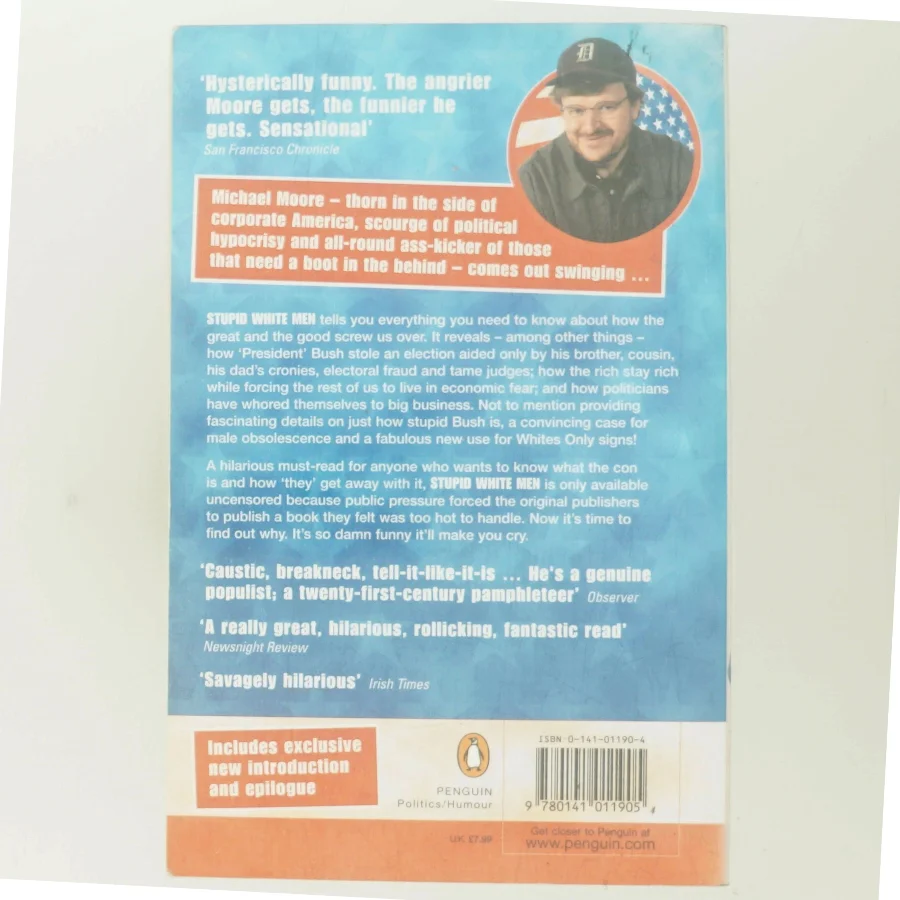 Stupid White Men : and Other Sorry Excuses for the State of the Nation by Michael Moore af Moore, Michael (Bog)