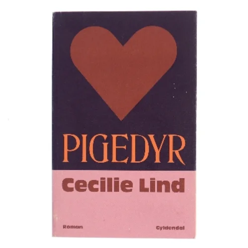 Pigedyr af Cecilie Lind (Bog)