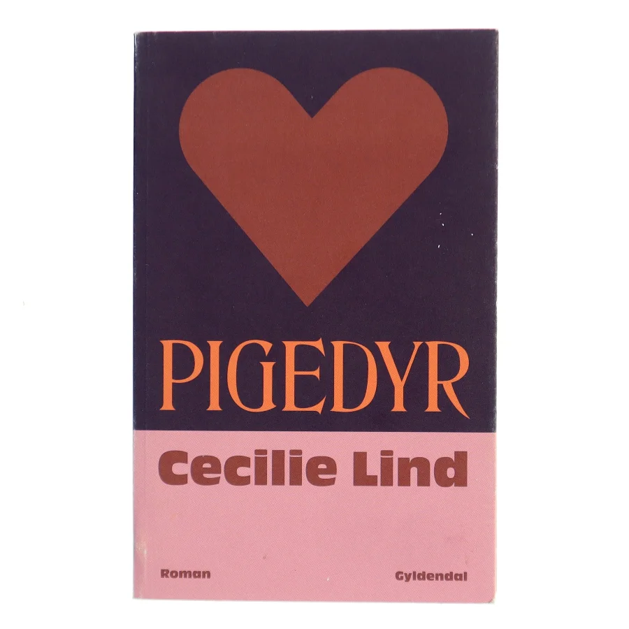Pigedyr af Cecilie Lind (Bog)
