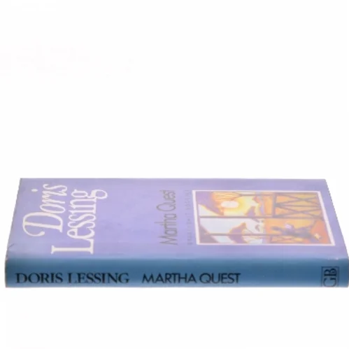 Martha Quest af Doris Lessing (Bog)