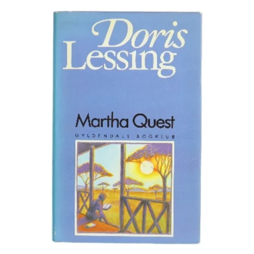Martha Quest af Doris Lessing (Bog)
