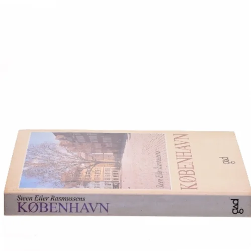 Steen Eiler Rasmussens København : et bysamfunds særpræg og udvikling gennem tiderne af Steen Eiler Rasmussen (f. 1898) (Bog)