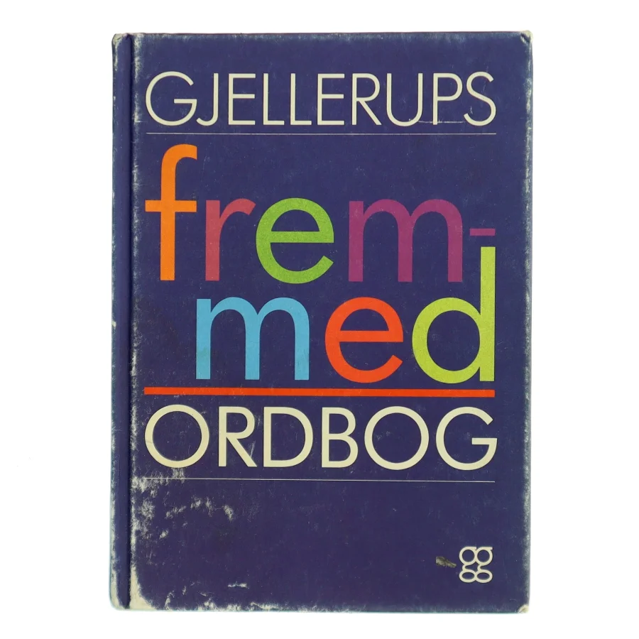 Gjellerups fremmedordbog af Gjellerups Forlag (Bog)