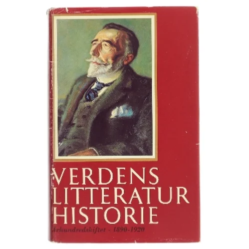 Verdens litteratur historie. Bind 10: Århundredskiftet 1890-1920 (Bog)