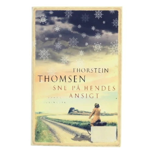 Sne på hendes ansigt af Thorstein Thomsen (f. 1950) (Bog)