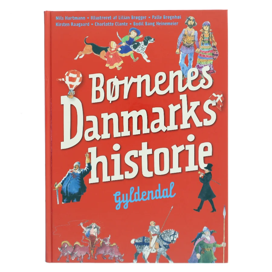 Børnenes Danmarkshistorie af Nils Hartmann (Bog)