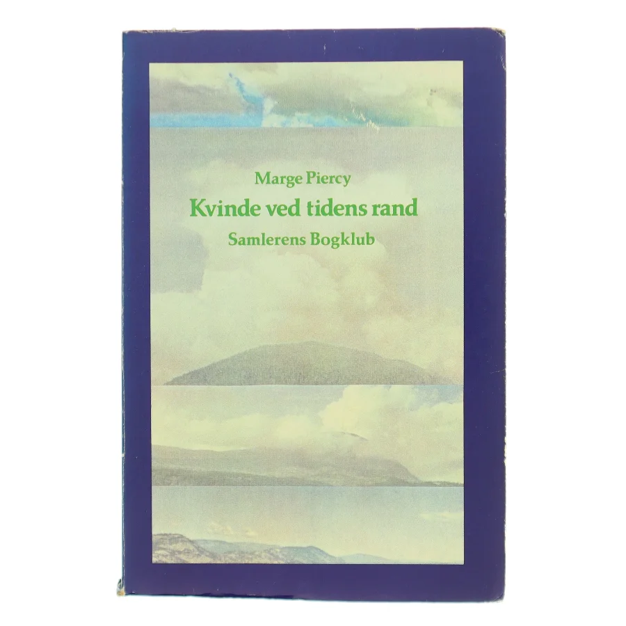 Kvinde ved tidens rand af Marge Piercy (Bog)