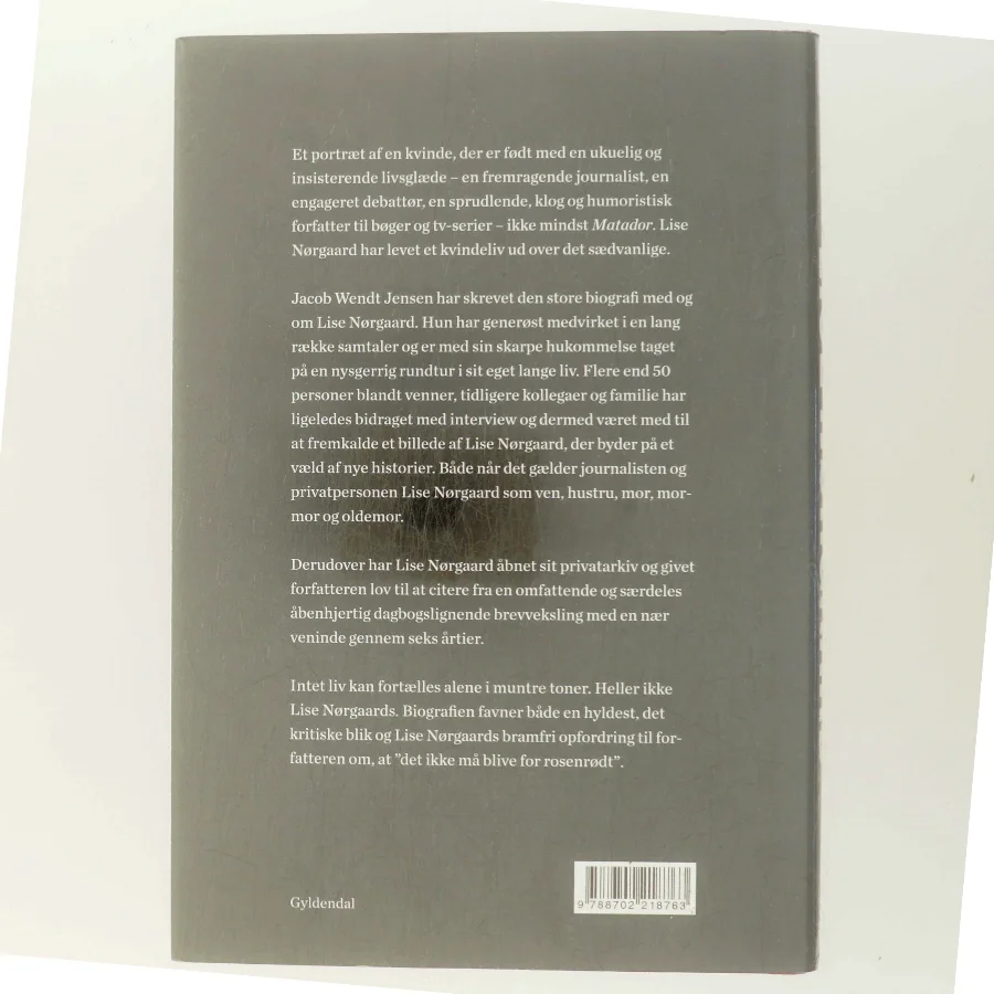 Lise Nørgaard : de første 100 år : en biografi af Jacob Wendt Jensen (Bog)