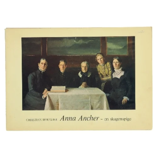 Anna Ancher – en skagenspige af Christian Houkjær (Bog)