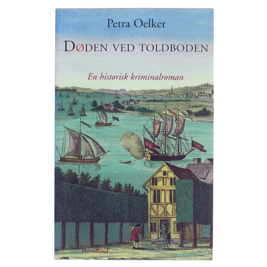Døden ved toldboden af Petra Oelker (Bog)