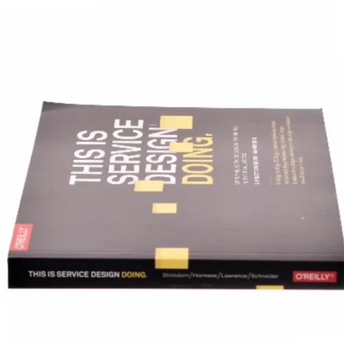 This is service design doing : applying service design thinking in the real world : a practitioner's handbook af Marc Stickdorn (Bog)