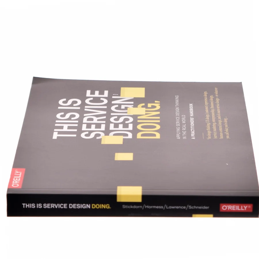 This is service design doing : applying service design thinking in the real world : a practitioner's handbook af Marc Stickdorn (Bog)