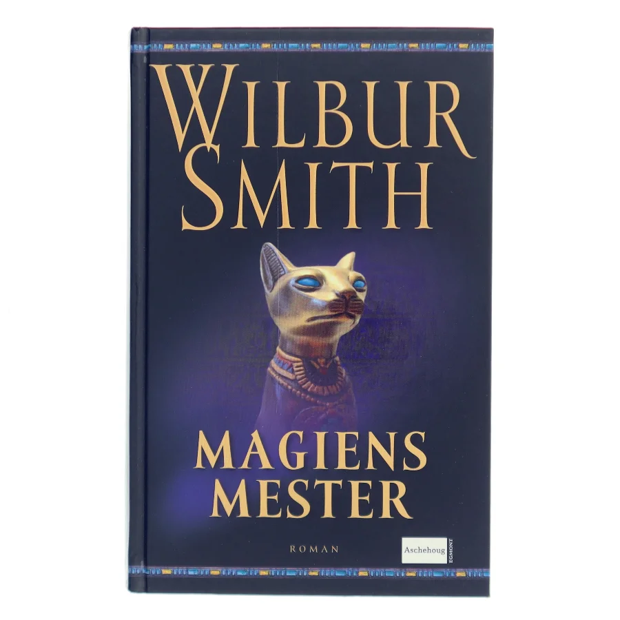 Magiens mester af Wilbur A. Smith (Bog)