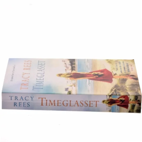 Timeglasset af Tracy Rees (Bog)