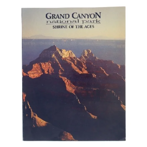 Grand Canyon National Park – Shrine of the Ages af <Udfyld bogens forfattere> (Bog)
