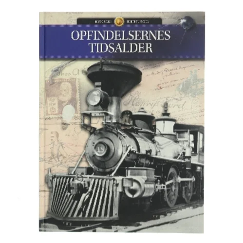 Opfindelsernes tidsalder af <Udfyld bogens forfattere> (Bog)