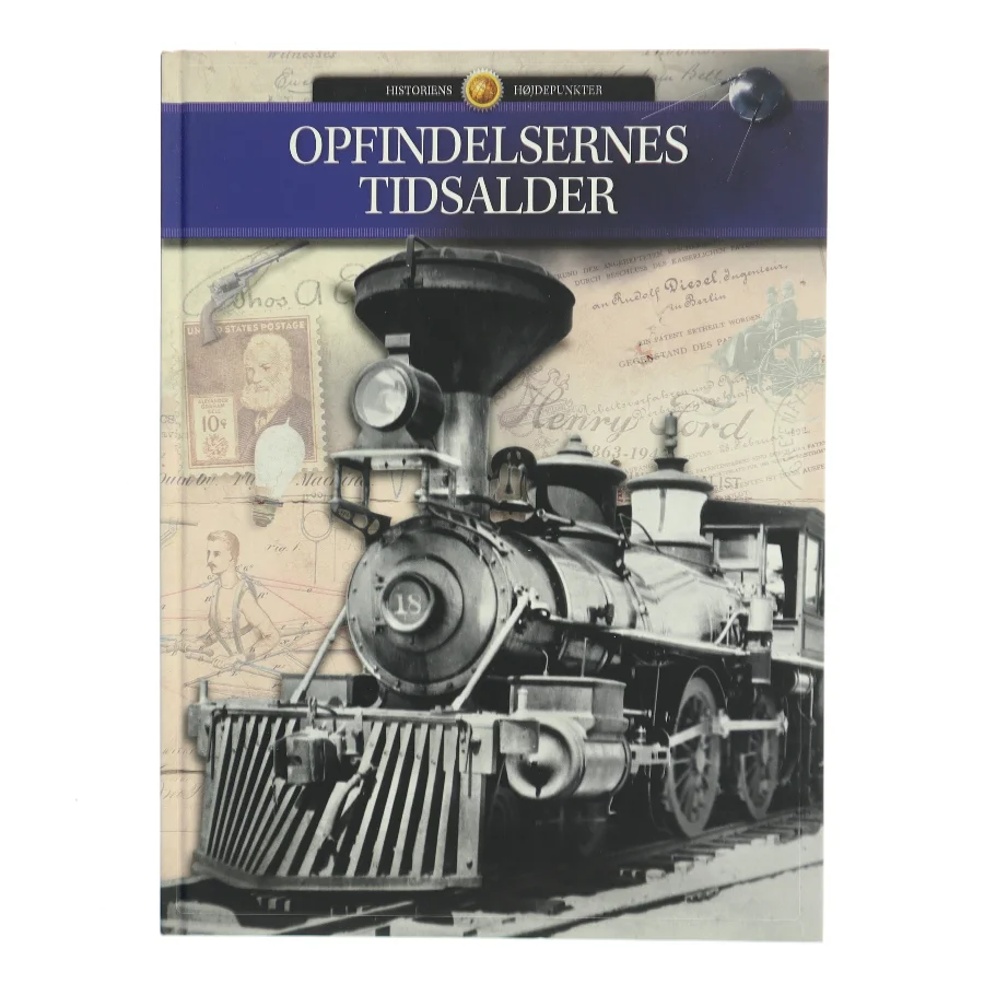 Opfindelsernes tidsalder af <Udfyld bogens forfattere> (Bog)