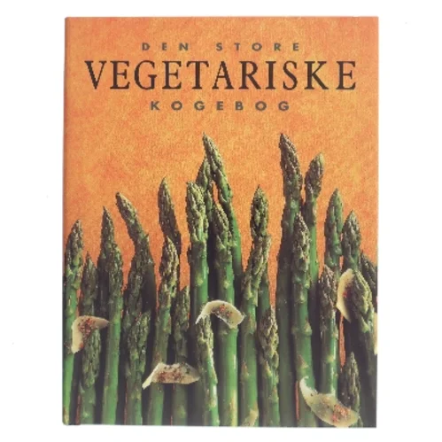Vegetariske Kogebog af Store,  Den (Bog)