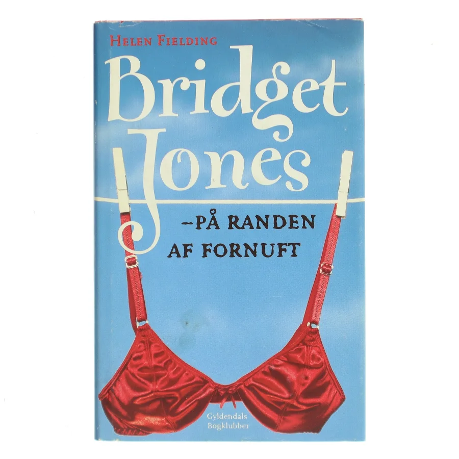 Bridget Jones - på randen af fornuft af Helen Fielding (Bog)