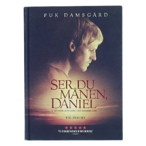 Ser du månen, Daniel : 13 måneder som gidsel hos Islamisk Stat af Puk Damsgård Andersen (Bog)