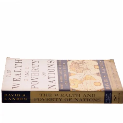 The wealth and poverty of nations : why some are so rich and some so poor af David S. Landes (Bog)
