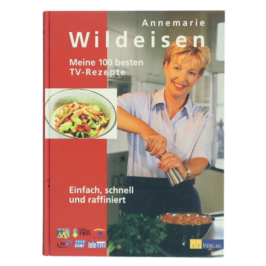 Meine 100 besten TV-Rezepte af Annemarie Wildeisen (Bog)