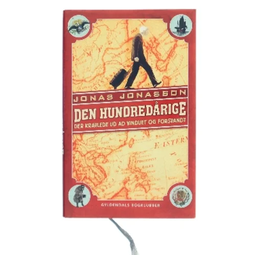Den hundredårige der kravlede ud ad vinduet og forsvandt af Jonas Jonasson (Bog)