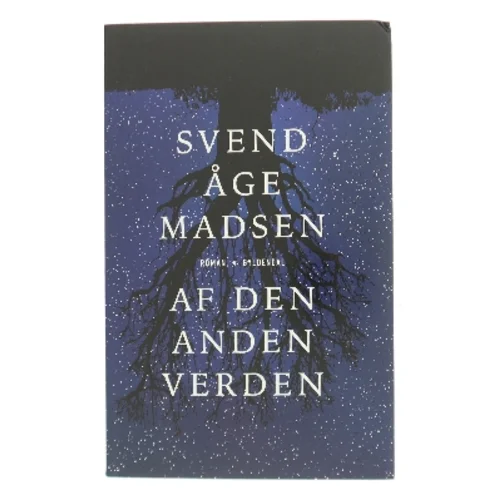 Af den anden verden : roman (Læsekredssæt) af Svend Åge Madsen (f. 1939) (Bog)