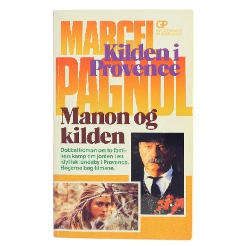 Kilden i Provence / Manon og kilden af Marcel Pagnol (Bog)