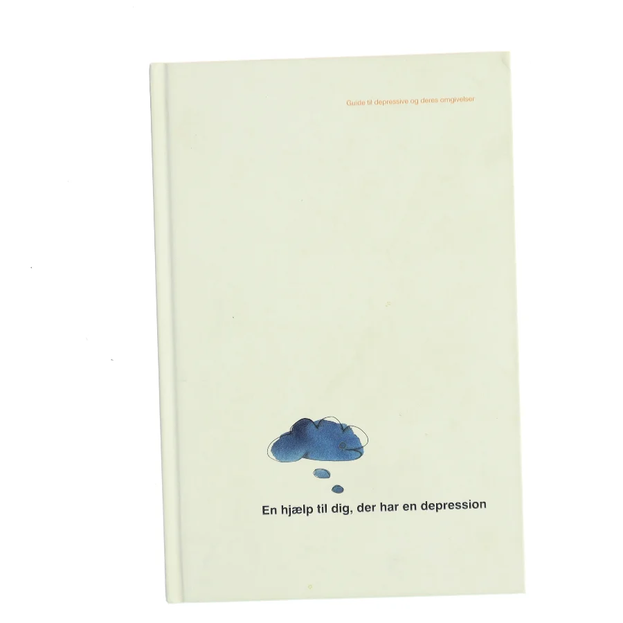 En hjælp til dig, der har en depression (Bog)