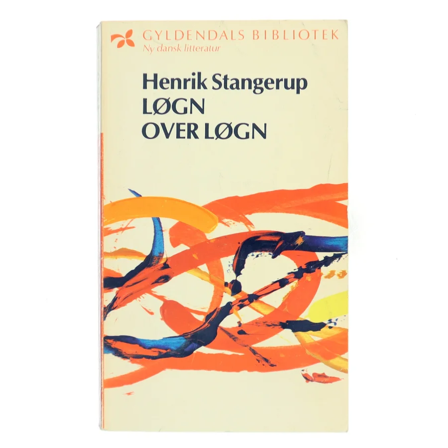 Løgn over løgn af Henrik Stangerup (Bog)