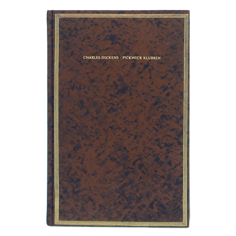 Pickwick klubben. Første bind af Charles Dickens (Bog)