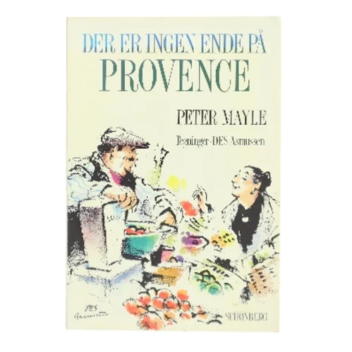 Der er ingen ende på Provence af Peter Mayle (Bog)
