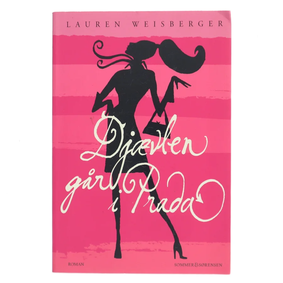 Djævlen går i Prada af Lauren Weisberger (Bog)