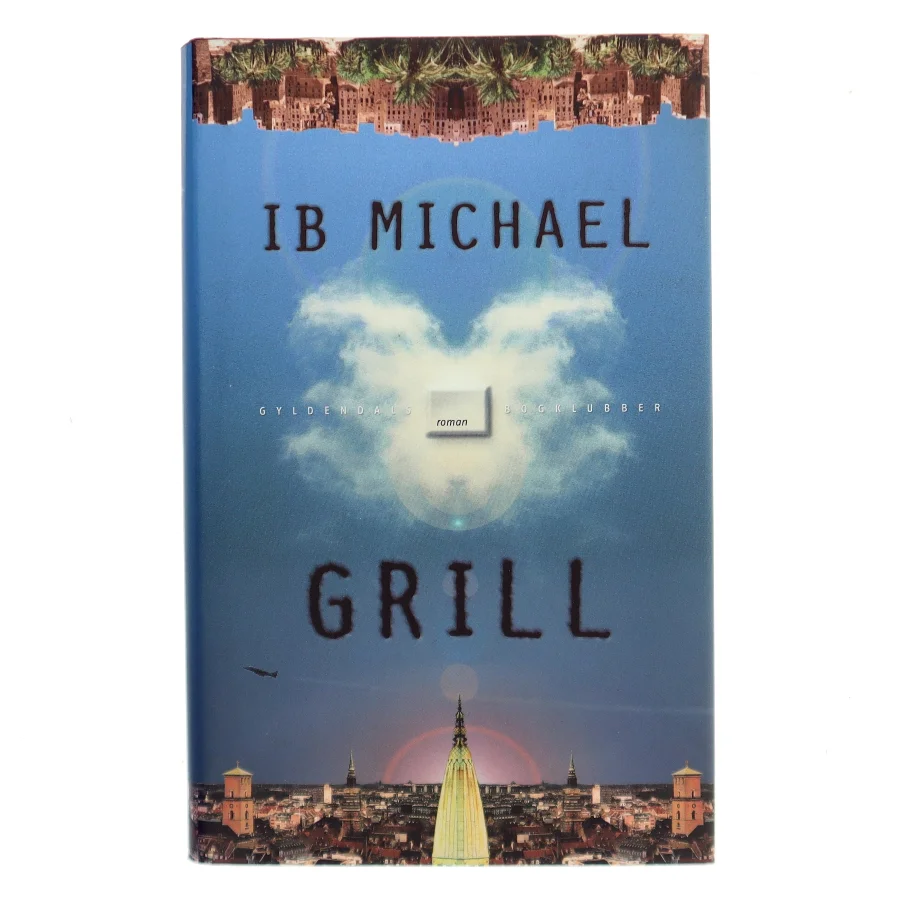 Grill : roman af Ib Michael (Bog)
