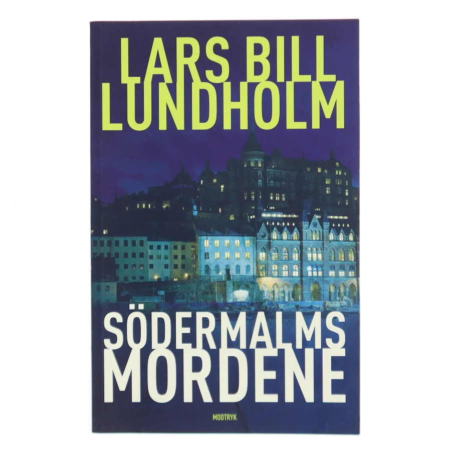 Södermalmsmordene af Lars Bill Lundholm (Bog)