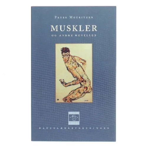 Muskler og andre noveller af Peter Mouritzen (Bog)