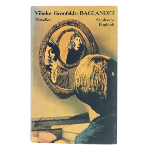 Baglandet af Vibeke Grønfeldt (Bog)