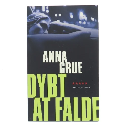 Dybt at falde af Anna Grue (Bog)