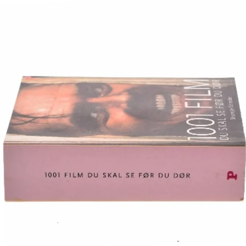 1001 film du skal se før du dør af Steven Jay Schneider (Bog)