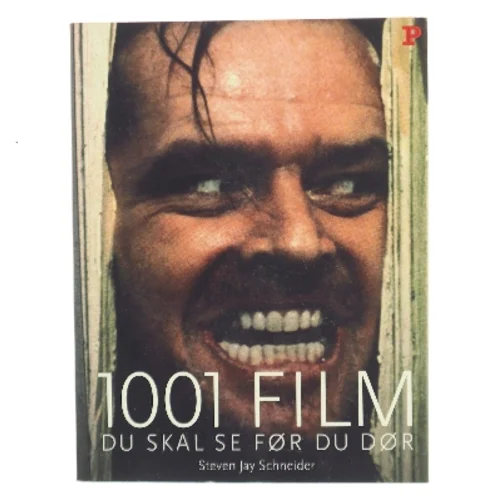 1001 film du skal se før du dør af Steven Jay Schneider (Bog)