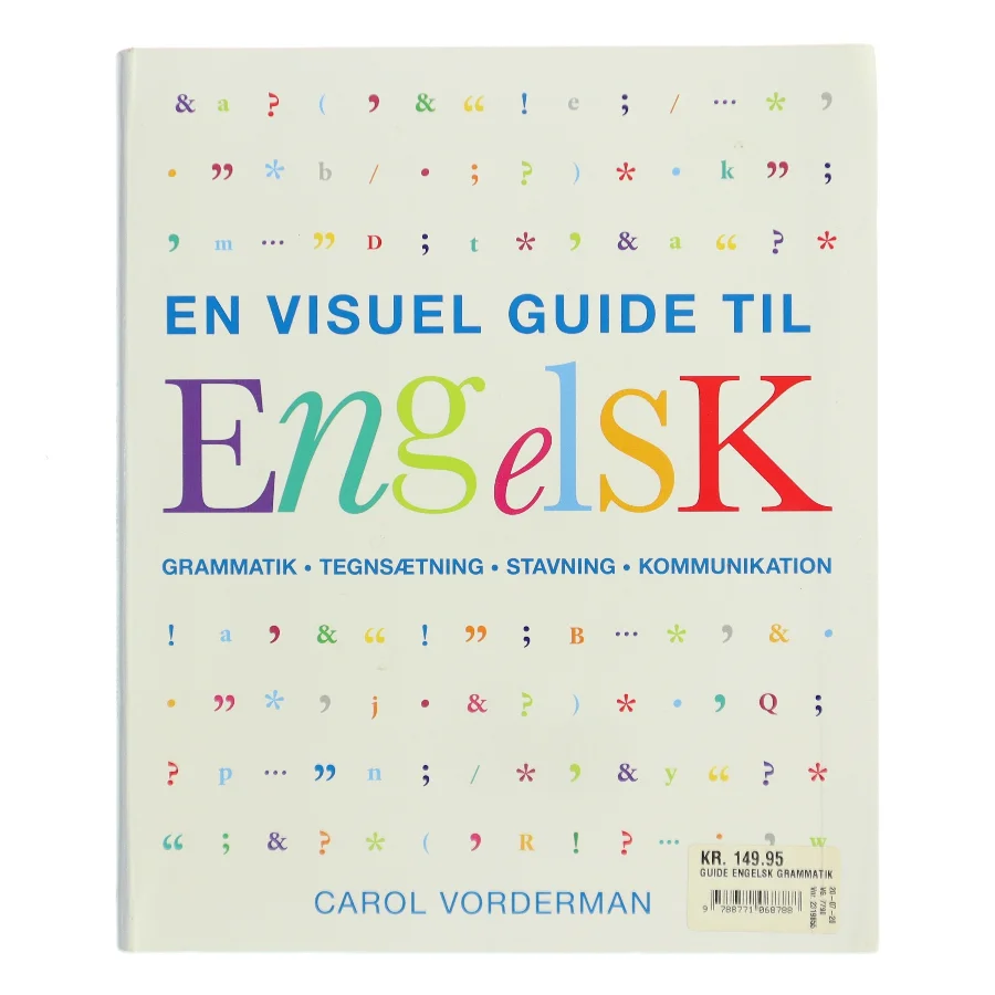 En visuel guide til engelsk : grammatik, tegnsætning, stavning, kommunikation af Carol Vorderman (Bog)