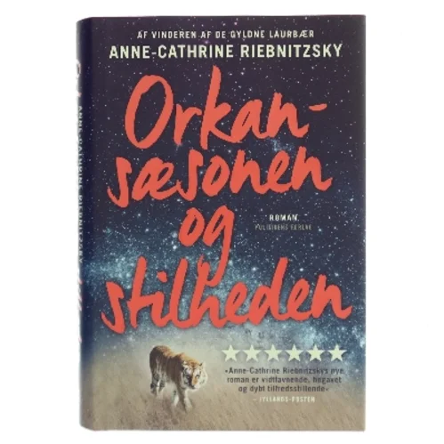 Orkansæsonen og stilheden af Anne-Cathrine Riebnitzsky (Bog)