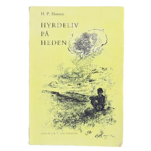 Hyrdeliv på Heden af H. P. Hansen (Bog)