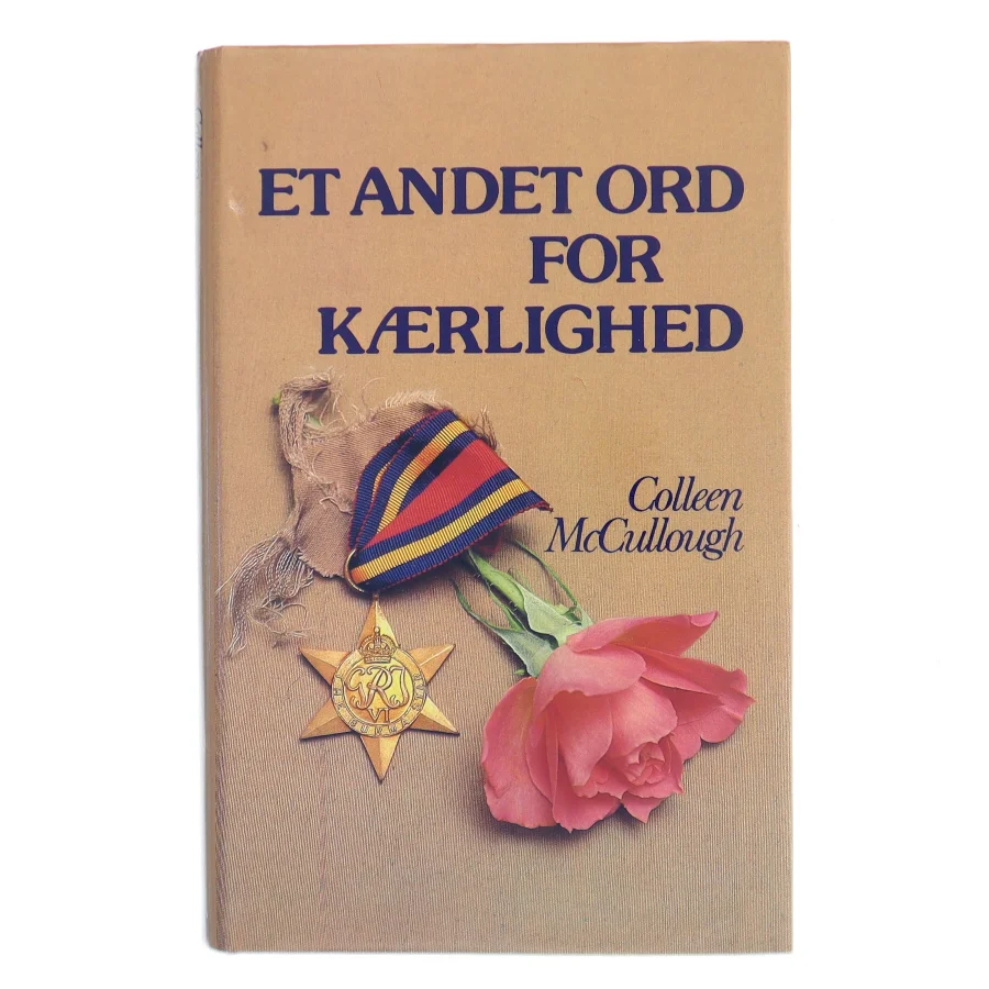 Et andet ord for kærlighed af Colleen McCullough (Bog)