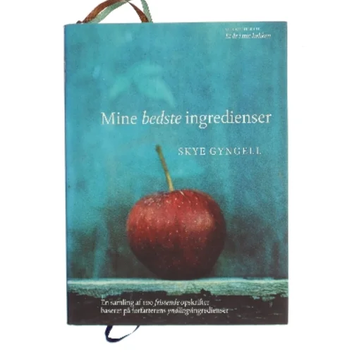 Mine bedste ingredienser af Skye Gyngell (Bog)