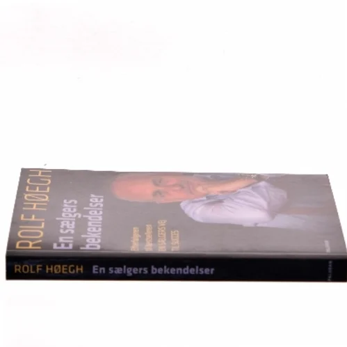 En sælgers bekendelser af Rolf Høegh (Bog)